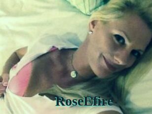 RoseEfire