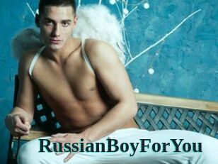 RussianBoyForYou