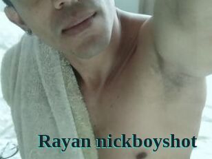 Rayan_nickboyshot