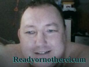 Ready_or_not_here_i_cum