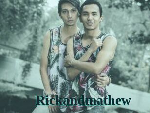 Rickandmathew