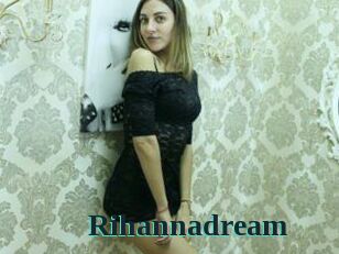 Rihannadream