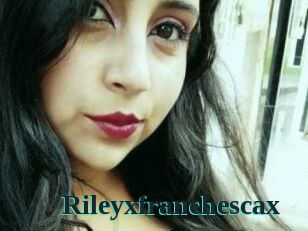 Rileyxfranchescax