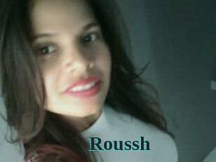 Roussh