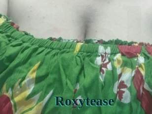 Roxytease