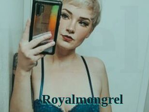 Royalmongrel