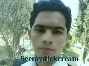 Seemydickcream