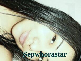 Sepwhorastar