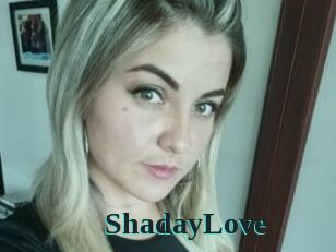 ShadayLove