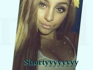 Shortyyyyyyyy