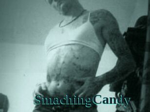 SmachingCandy