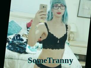 SomeTranny