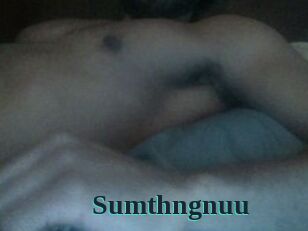 Sumthngnuu