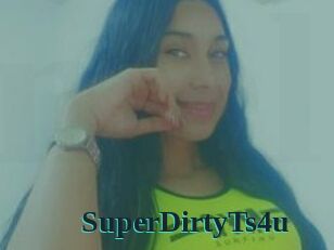 SuperDirtyTs4u