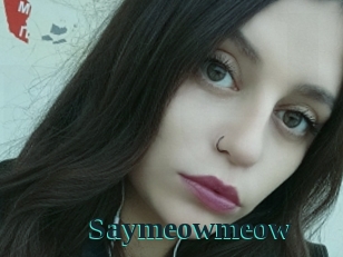 Saymeowmeow