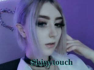 Shinytouch