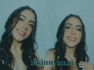 Skinnyanai