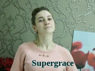 Supergrace