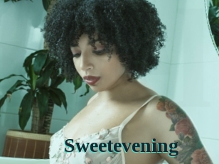 Sweetevening