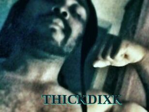 THICKDIXK