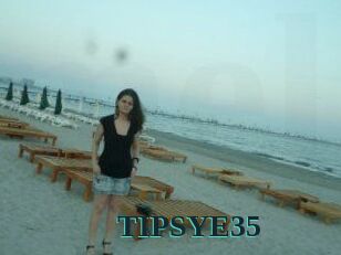 TIPSYE35