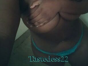 Tastedess22