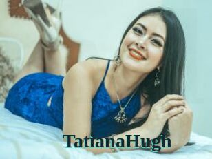 TatianaHugh