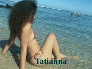 Tatianna