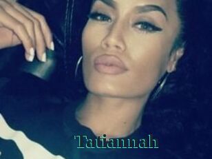 Tatiannah