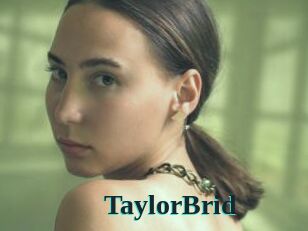 TaylorBrid