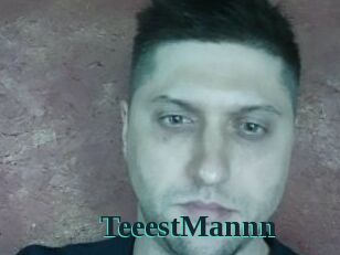 TeeestMannn
