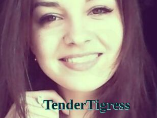 TenderTigress