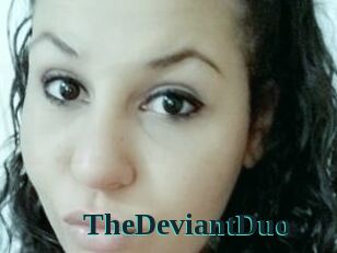 TheDeviantDuo