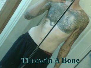 Throwin_A_Bone