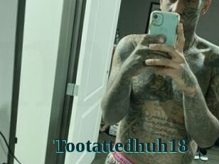 Tootattedhuh18