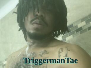 TriggermanTae