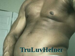 TruLuvHefner