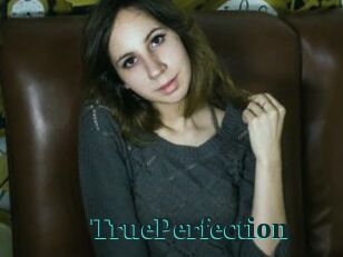 TruePerfection