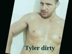Tyler_dirty