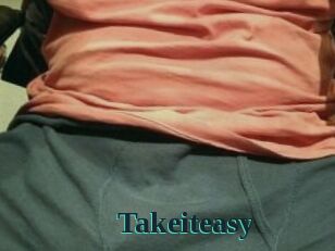 Takeiteasy