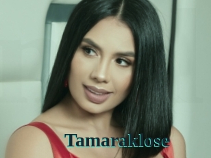 Tamaraklose