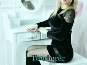 Teacherer