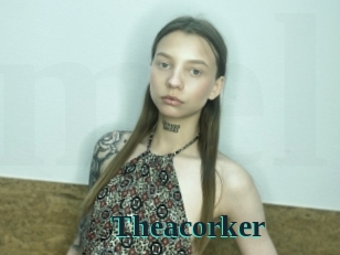 Theacorker