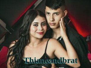 Thianeandbrat