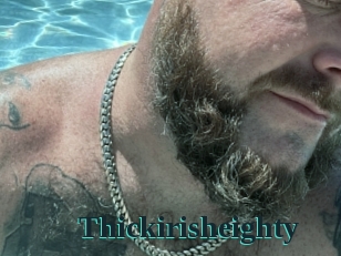 Thickirisheighty