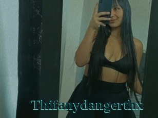 Thifanydangerthx