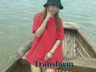 Transform