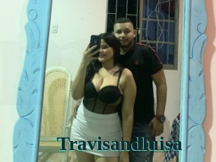 Travisandluisa