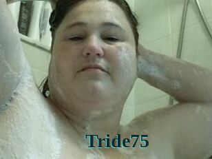 Tride75