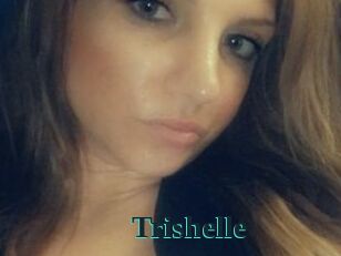 Trishelle